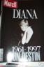 PARIS MATCH : DIANA UN DESTIN DE 1961 - 1997