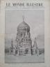 LE MONDE ILLUSTRE 1894 N 1946 RUSSIE: L' EGLISE CONSTRUITE A BORKI EN 1889