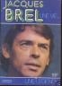 ALBUM SOUVENIR JACQUES BREL UNE VIE, UNE LEGENDE