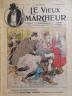 LE VIEUX MARCHEUR 1905 N°120 DESSIN COULEURS PLEINE PAGE par GIL BAER.