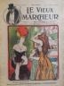 LE VIEUX MARCHEUR 1905 N°145 DESSIN COULEUR PLEINE PAGR PAR LOUIS LE RIVEREND