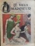 LE VIEUX MARCHEUR 1905 N° 142 dessin couleurs de MEYRA : INSOLENTE , ...