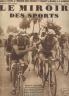 LE MIROIR DES SPORTS 1933 N°  720 TOUR DE FRANCE 18e ETAPE