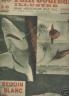 LE PETIT JOURNAL ILLUSTRE 1935 N° 2326 LE REQUIN BLANC