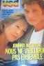 VSD : 1986 N 444 JOHNNY HALLYDAY ET NATHALIE BAYE