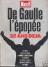 PARIS MATCH 1995 N° 2424 N° SPECIAL DE GAULLE L'EPOPEE