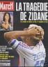 PARIS MATCH 2006 N 2982 LA TRAGEDIE DE ZIDANE