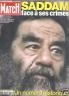 PARIS MATCH 2003 N 2848 SADDAM HUSSEIN FACE A SES CRIMES