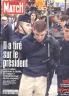 PARIS MATCH 2002 N 2774 IL A TIRE SUR LE PRESIDENT