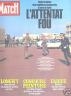 PARIS MATCH 1984 N 1821 L'ATTENTAT FOU.