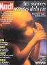 PARIS MATCH 1996 N 2478 AUX SOURCES DE LA VIE: EXCLUSIF