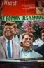 PARIS MATCH : 1968 N 1003 LE ROMAN DES  KENNEDY
