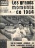 BUT ET CLUB  LE MIROIR DES SPORTS 1964 N 1055 LES GRANDS MOMENTS 1964