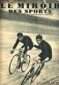 LE MIROIR DES SPORTS 1937 N 938 LA COURSE DES SIX JOURS