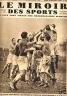 LE MIROIR DES SPORTS 1930 N 569 FINALE CHAMPIONNAT DE RUGBY