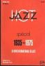 JAZZ- HOT 1975 N 314 SPECIAL JAZZ HOT 1935 - 1975